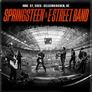 Pochette de 2025‐06‐27: Veltins‐Arena, Gelsenkirchen, Germany de Bruce Springsteen - The E Street Band
