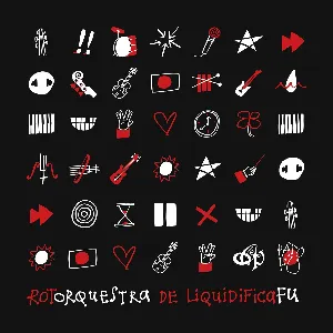 Pochette de Rotorquestra de Liquidificafu de Pato Fu