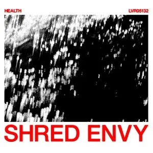 Pochette de SHRED ENVY de HEALTH