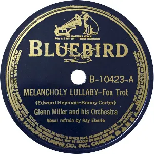 Pochette de Melancholy Lullaby / Last Night de Glenn Miller and His Orchestra