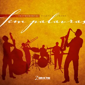 Pochette de Sem Palavras de Diante do Trono