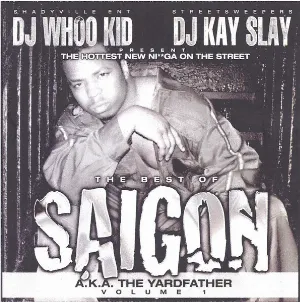 Pochette de The Yardfather, Volume 1: The Best of Saigon de DJ Whoo Kid