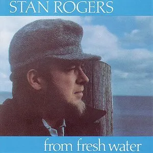 Pochette de From Fresh Water de Stan Rogers