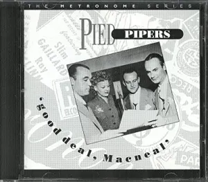 Pochette de Good Deal, MacNeal de The Pied Pipers