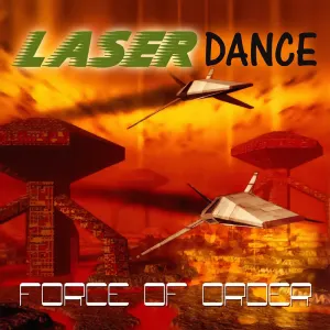 Pochette de Force of Order de Laserdance