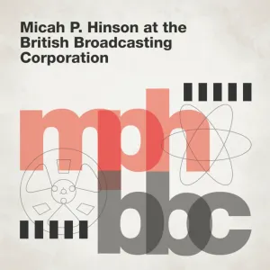 Pochette de At the British Broadcasting Corporation de Micah P. Hinson