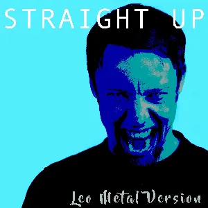Pochette de Straight Up (Metal Version) de Leo Moracchioli