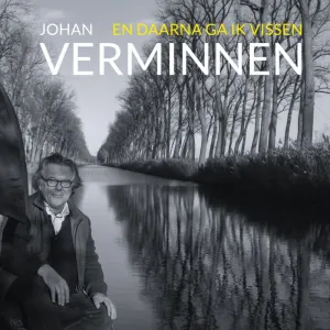 Pochette de En daarna ga ik vissen de Johan Verminnen