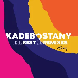 Pochette de The Best of Remixes (Turkey) de Kadebostany