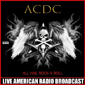 Pochette All Hail Rock n Roll: Live American Radio Broadcast