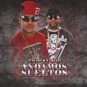 Pochette de Andamos sueltos de Pacho y Cirilo