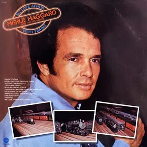 Pochette de My Love Affair With Trains de The Strangers - Merle Haggard