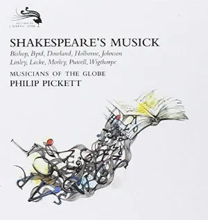 Pochette de Shakespeare's Musick de Philip Pickett