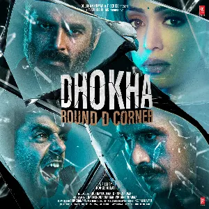 Pochette de Dhokha Round D Corner de Tanishk Bagchi