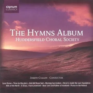 Pochette de The Hymns Album de Huddersfield Choral Society - Owain Arwel Hughes
