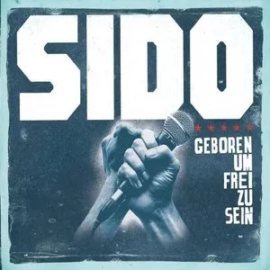 Pochette de Geboren um frei zu sein de Sido
