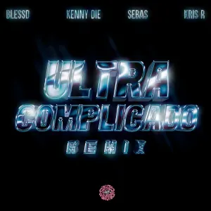 Pochette de Ultra complicado (remix) de Blessd