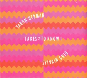 Pochette de Takes 2 To Know 1 de Yaron Herman