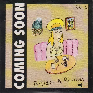 Pochette de B-Sides & Rarieties Vol. 1 de Coming Soon