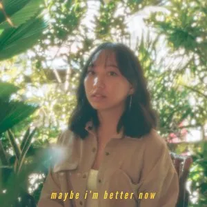 Pochette de maybe i’m better now de Sarah Kang