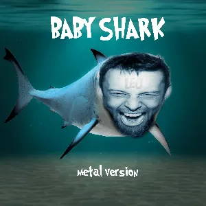 Pochette Baby Shark (Metal Version)