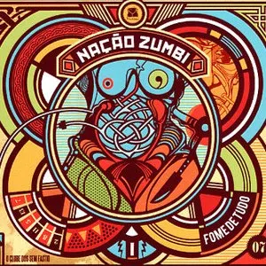 Pochette de Fome de tudo de Nação Zumbi