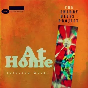 Pochette de At Home: Selected Works de The Cherry Blues Project