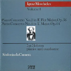 Pochette de Piano Concerto no. 2 in E-flat major, op. 56 / Piano Concerto no. 4 in E major, op. 64 de Ian Hobson - Ignaz Moscheles