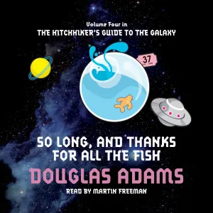 Pochette de So Long, and Thanks for All the Fish de Douglas Adams