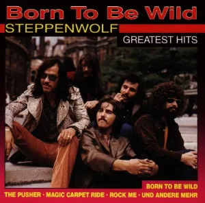 Pochette Born to Be Wild: Greatest Hits