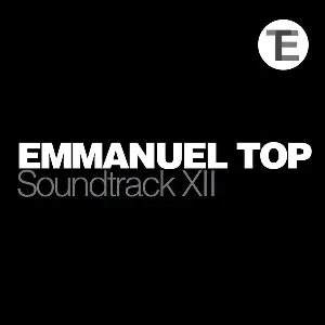 Pochette de Soundtrack XII de Emmanuel Top