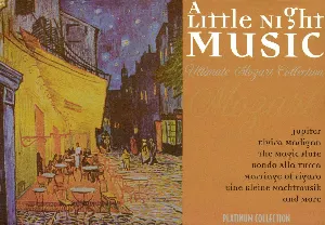 Pochette A Little Night Music - Ultimate Mozart Collection
