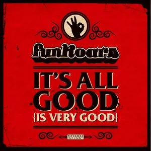 Pochette de It's All Good (Is Very Good) Ep de Funkoars