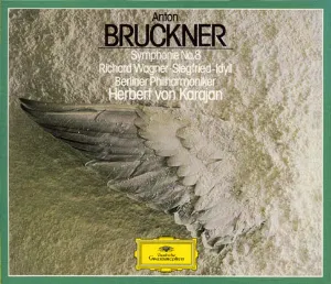 Pochette Bruckner: Symphonie Nr. 8 c-moll / Wagner: Siegfried-Idyll