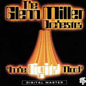Pochette de In the Digital Mood de Glenn Miller Orchestra