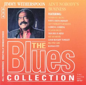 Pochette de Ain't Nobody's Business de Jimmy Witherspoon