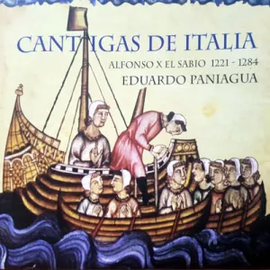 Pochette de Cantigas de Italia de Eduardo Paniagua - Música Antigua - Alfonso X el Sabio