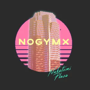 Pochette de Nakatomi Plaza de NOGYMX