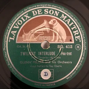 Pochette de Twilight Interlude / It Was Written in the Stars de Glenn Miller and His Orchestra