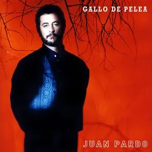 Pochette de Gallo de pelea de Juan Pardo