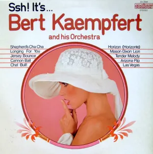 Pochette de Ssh! It’s… Bert Kaempfert and his Orchestra de Bert Kaempfert & His Orchestra