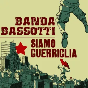 Pochette de Siamo guerriglia de Banda Bassotti