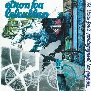 Pochette de Les Trois Fou's Perdégagnent (Au Pays Des...) de Etron Fou Leloublan