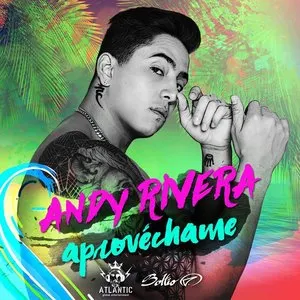Pochette de Aprovéchame de Andy Rivera