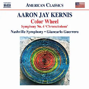 Pochette de Color Wheel / Symphony no. 4 "Chromelodeon" de Aaron Jay Kernis - Giancarlo Guerrero - Nashville Symphony Orchestra