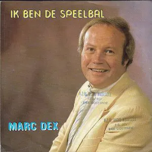 Pochette de Ik ben de speelbal de Marc Dex