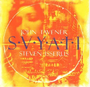 Pochette de Svyati de John Tavener - Steven Isserlis