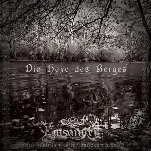 Pochette de Die Hexe des Berges de Einsamkeit