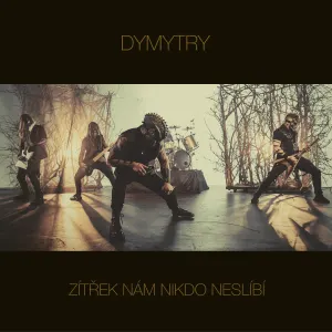 Pochette de Zítřek nám nikdo neslíbí de Dymytry