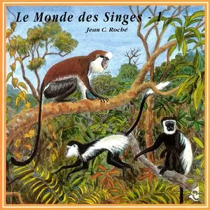 Pochette de Le monde des singes 1 de Jean C. Roché